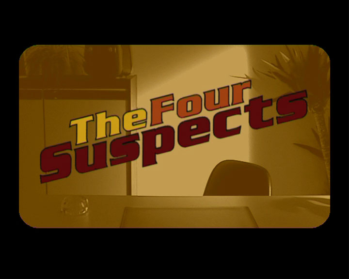 The Four Suspects